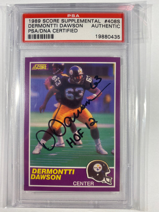 Dermontti Dawson Autographed 1989 Score PSA/DNA Slabbed Card (Pittsburgh Steelers)
